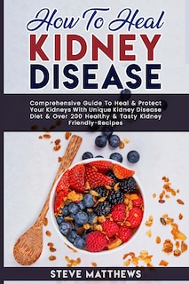 Couverture_How to Heal Kidney Disease