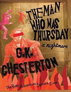 The Man Who Was Thursday: A Nightmare (annotated)