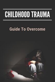 Front cover_Childhood Trauma
