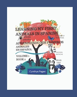 Front cover_Learning my First Animals in Spanish (English-Spanish Edition)
