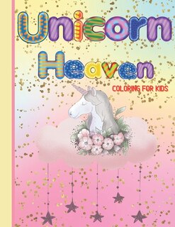 Couverture_Unicorn Heaven coloring book for Kids