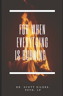 Front cover_For When Everything Is Burning