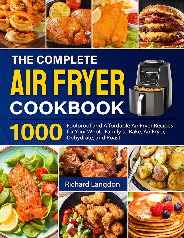 Front cover_The Complete Air Fryer Cookbook