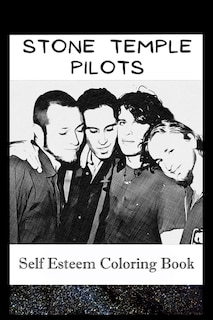 Self Esteem Coloring Book: Stone Temple Pilots Inspired Illustrations
