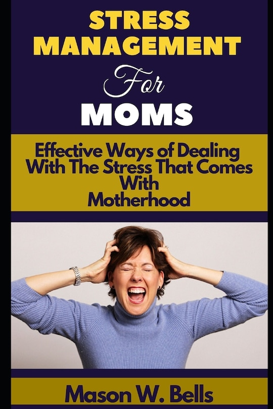 Couverture_Stress Management For Moms