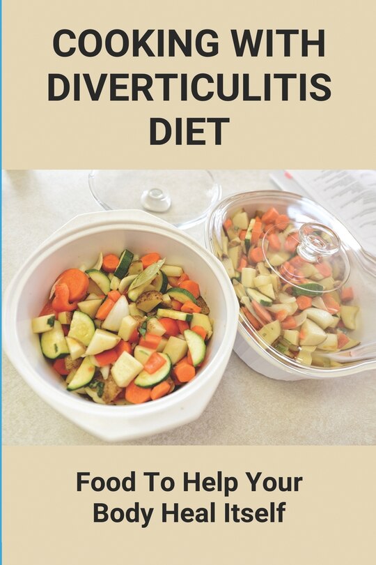 Front cover_Cooking With Diverticulitis Diet