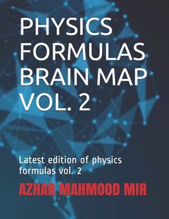 Front cover_Physics Formulas Brain Map Vol. 2