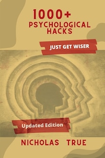 Front cover_1000+ Psychological Hacks