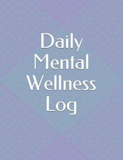 Front cover_Daily Mental Wellness Log