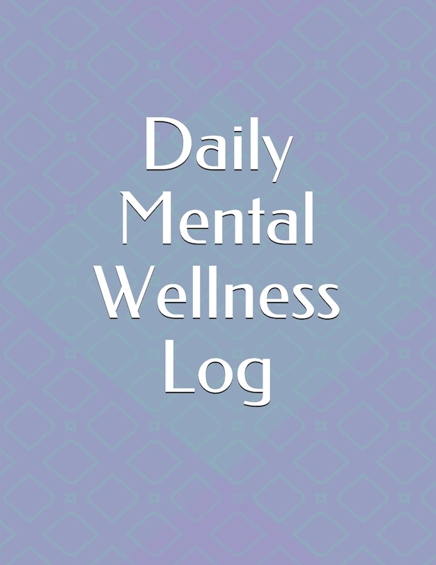 Front cover_Daily Mental Wellness Log
