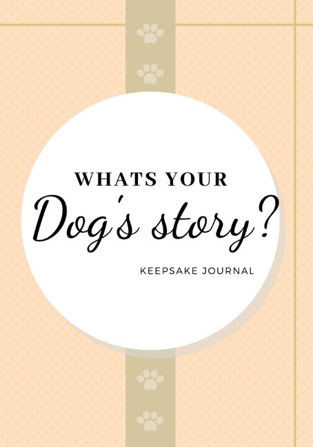 Couverture_Whats Your Dog's Story?