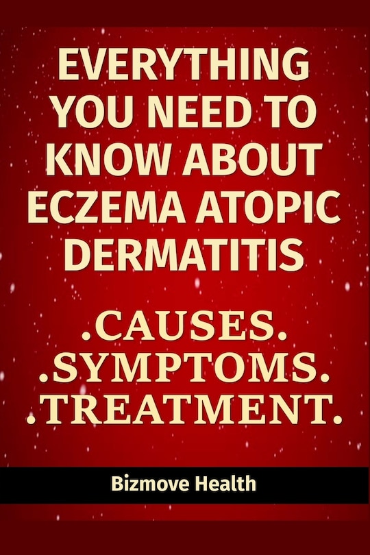 Couverture_Everything you need to know about Eczema - Atopic Dermatitis