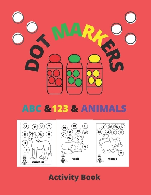 Front cover_Dot Markers Activity Book ABC & 123 & Animals