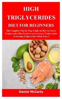 Front cover_High Triglycerides Diet for Beginners