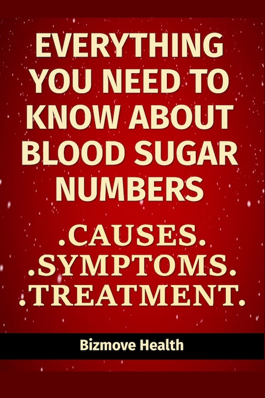 Couverture_Everything you need to know about Blood Sugar Numbers