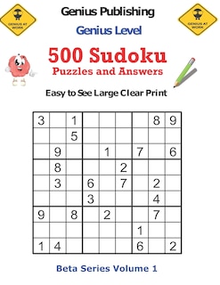 Front cover_500 Genius Level Sudoku Puzzles and Answers Beta Series Volume 1