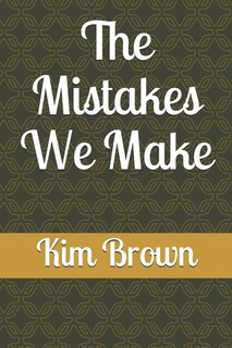 Front cover_The Mistakes We Make