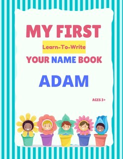 Front cover_My First Learn-To-Write Your Name Book