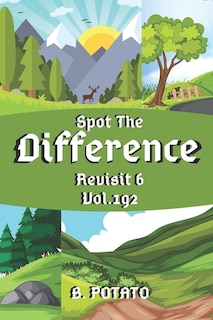 Spot the Difference Revisit 6 Vol.192: Children's Activities Book for Kids Age 3-8, Kids, Boys and Girls