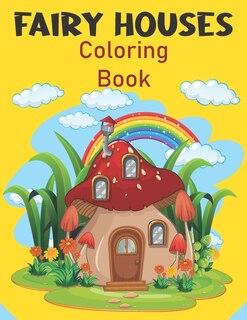 Front cover_Fairy Houses Coloring Book