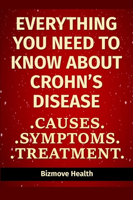 Front cover_Everything you need to know about Crohn's Disease