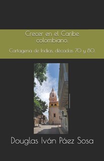 Front cover_Crecer en el Caribe colombiano.