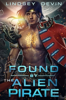 Front cover_Found By The Alien Pirate