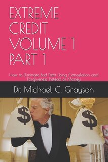 Front cover_Extreme Credit Volume 1 Part 1
