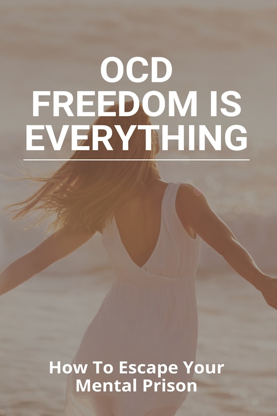 Front cover_OCD Freedom Is Everything