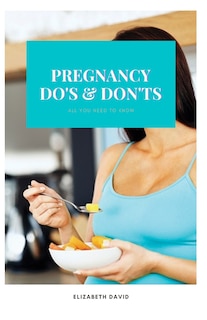 Front cover_Pregnancy Do's and Don'ts