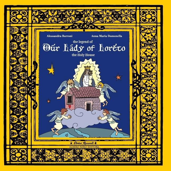 Front cover_The legend of Our Lady of Loreto