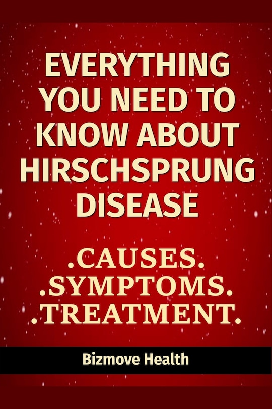Couverture_Everything you need to know about Hirschsprung Disease