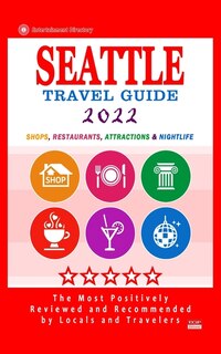 Front cover_Seattle Travel Guide 2022