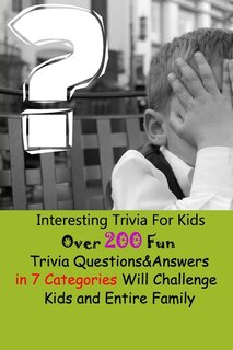 Front cover_Interesting Trivia For Kids