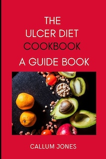Front cover_The Ulcer Diet Cookbook