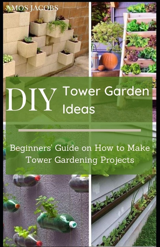 Front cover_DIY Tower Garden Ideas