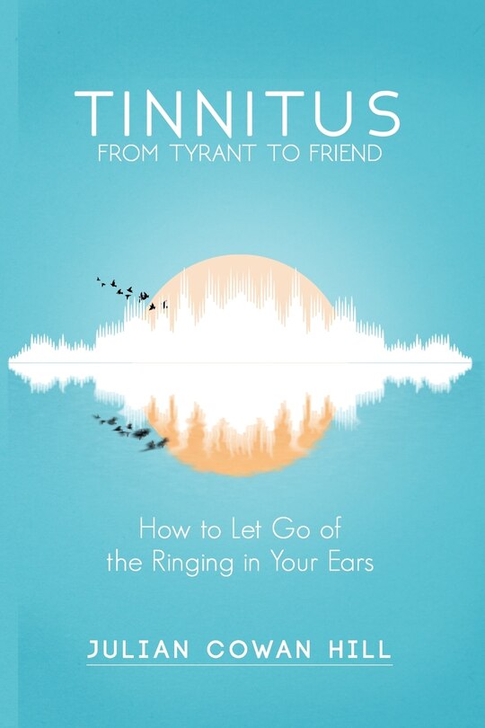 Couverture_Tinnitus, From Tyrant to Friend