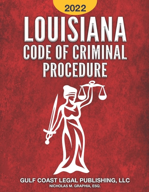 Front cover_Louisiana Code of Criminal Procedure 2022