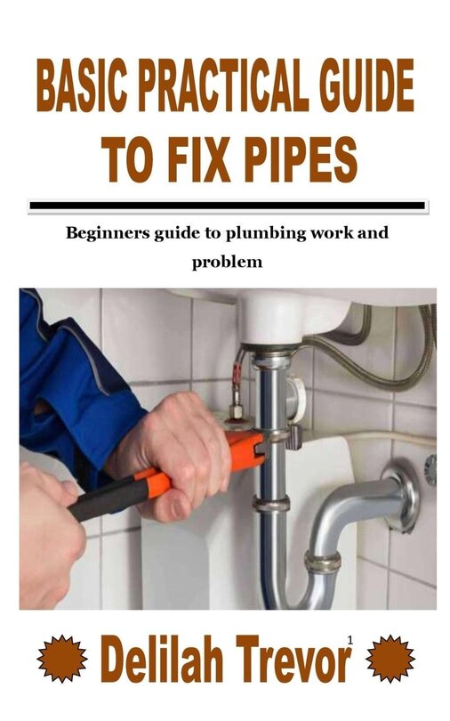 Front cover_Basic Practical Guide to Fix Pipes