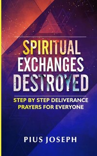Front cover_Spiritual Exchanges Destroyed