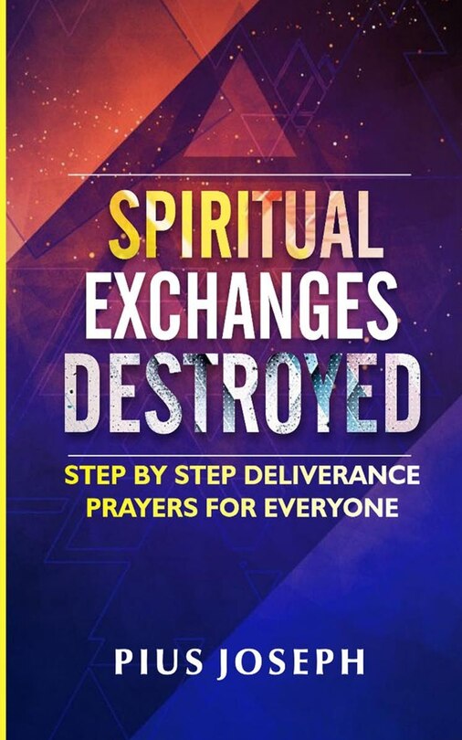 Front cover_Spiritual Exchanges Destroyed