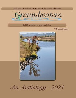 Groundwaters 2021 Anthology