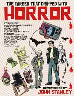 The Career that Dripped with Horror by John Stanley