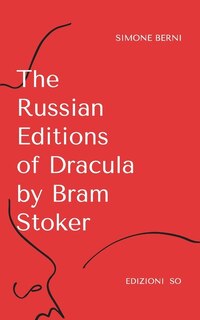 Front cover_The Russian Editions of Dracula by Bram Stoker