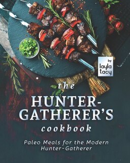 Front cover_The Hunter-Gatherer's Cookbook