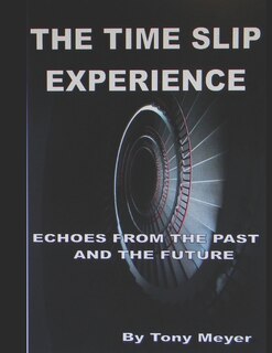 Front cover_The Time Slip Experience