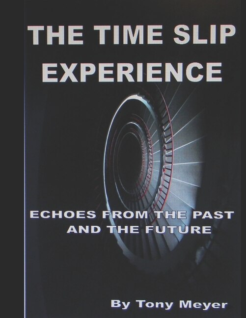 Front cover_The Time Slip Experience