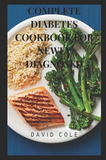 Front cover_Complete Diabetes Cookbook for Newly Diagnosed