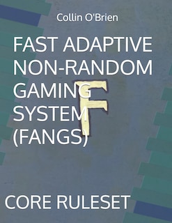 Front cover_Fast Adaptive Non-Random Gaming System (Fangs)
