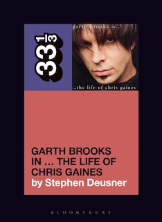 Front cover_Garth Brooks in The Life of Chris Gaines